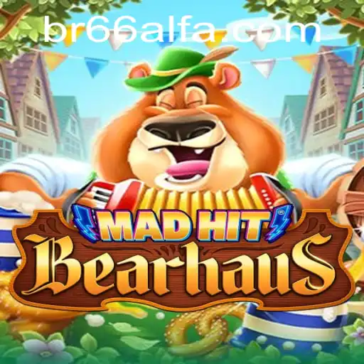 MadHitBearhaus: A Thrilling New Game Experience